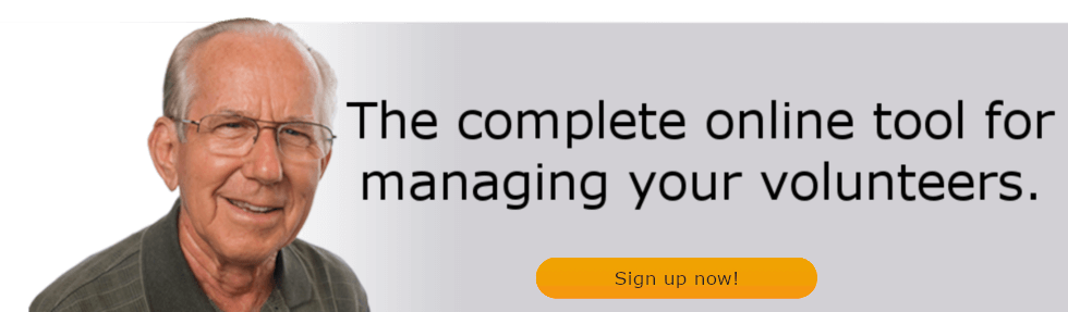 The complete online tool for managing your volunteers. Sign up now!