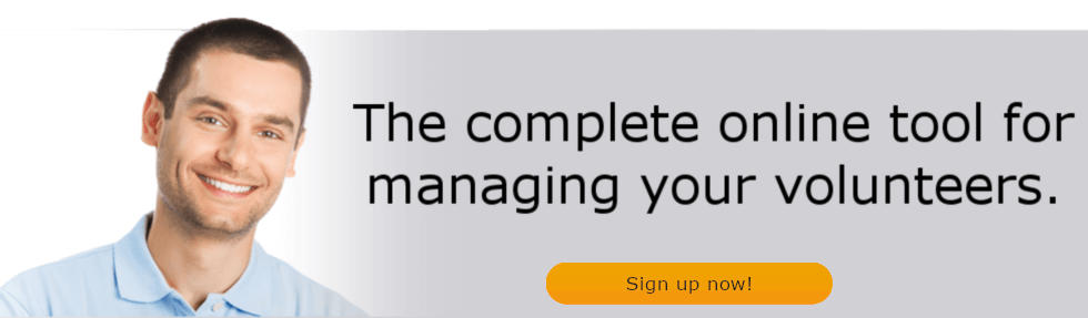 The complete online tool for managing your volunteers. Sign up now!