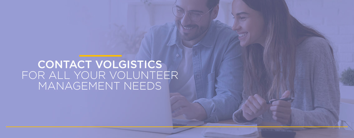 Contact Volgistics for all your volunteer management needs