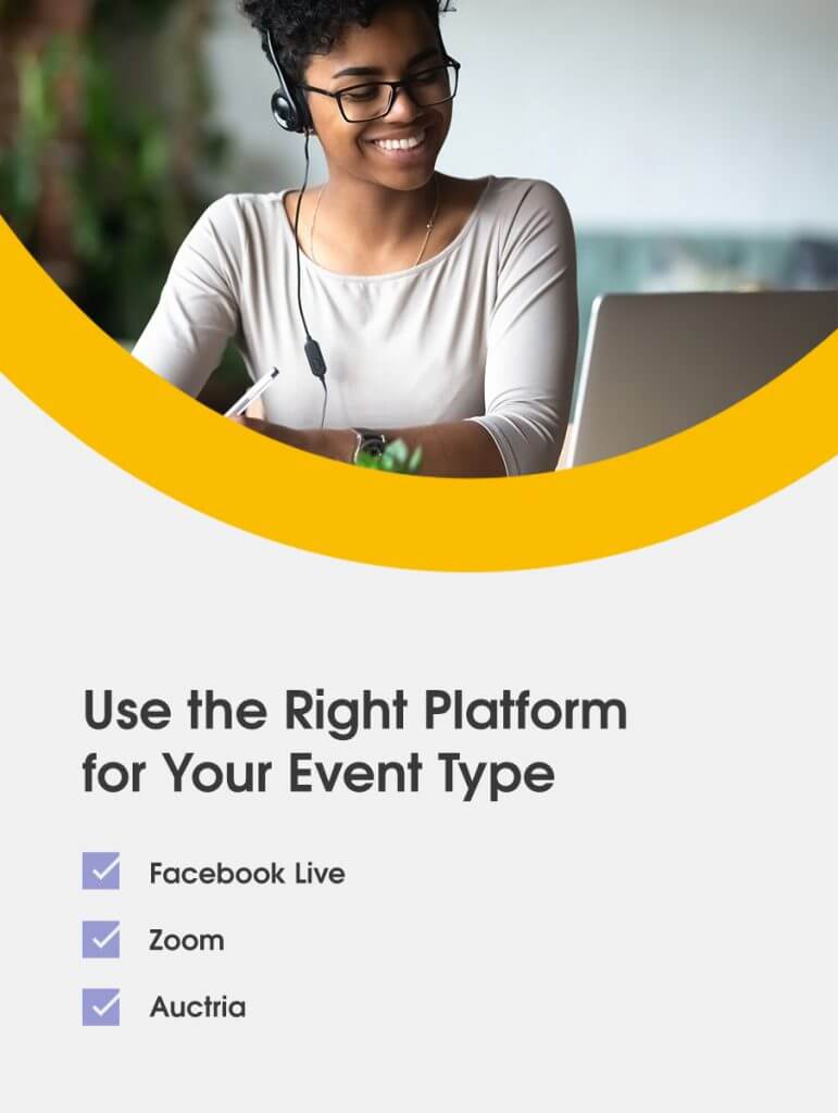 Use the right platform for your event type: Facebook live, Zoom, Auctria