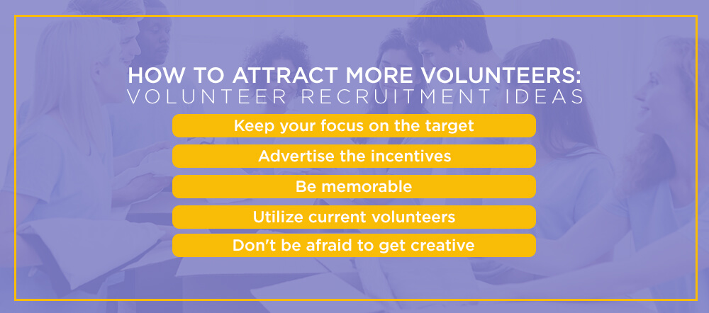 How to Attract More Volunteers: Volunteer Recruitment Ideas