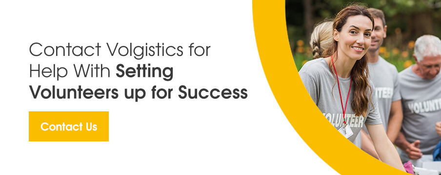 Contact Volgistics for help with setting volunteers up for success