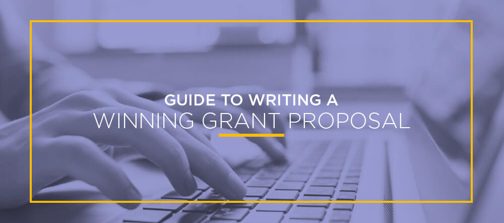 Guide to Writing a Winning Grant Proposal