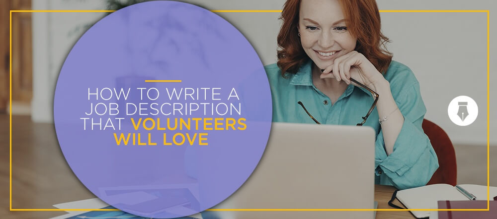 How to write a job description that volunteers will love