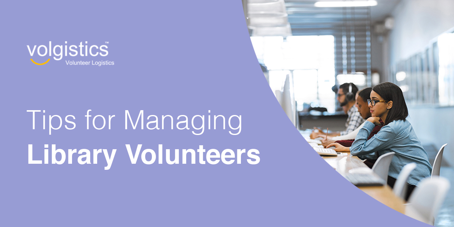 Tips for Managing Library Volunteers