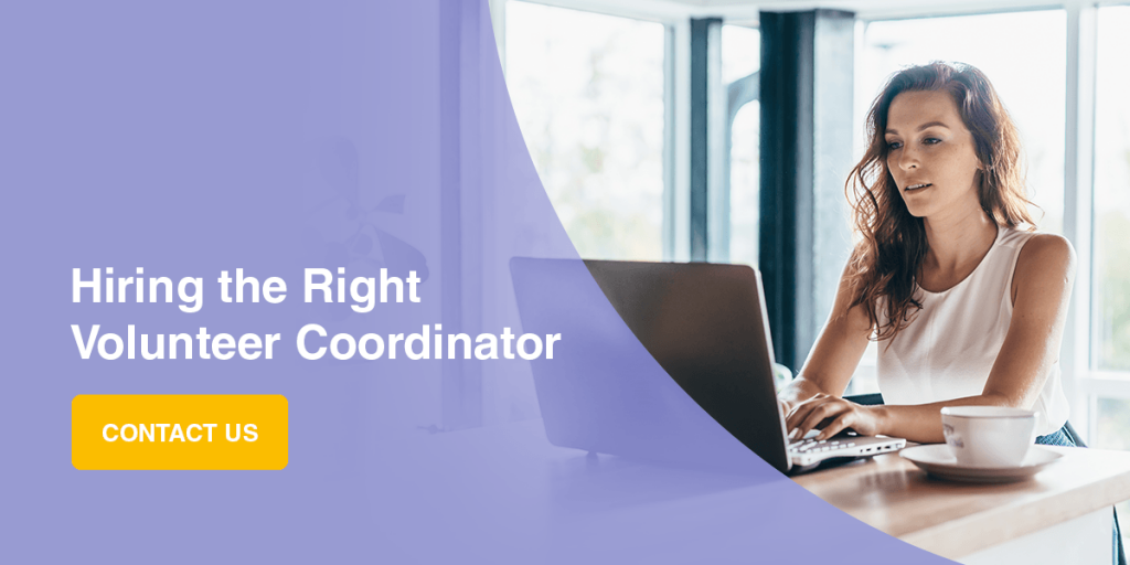 Hiring the Right Volunteer Coordinator