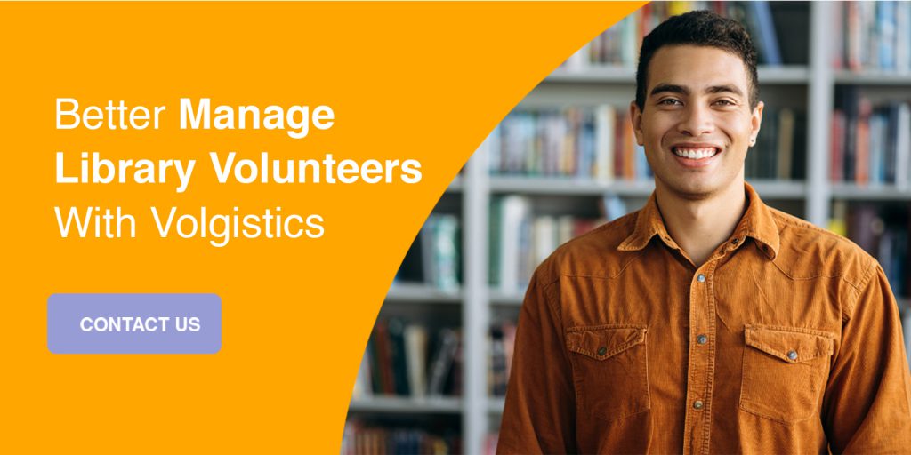 Better Manage Library Volunteers With Volgistics 