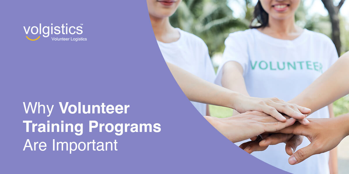 Why Volunteer Training Programs are Important
