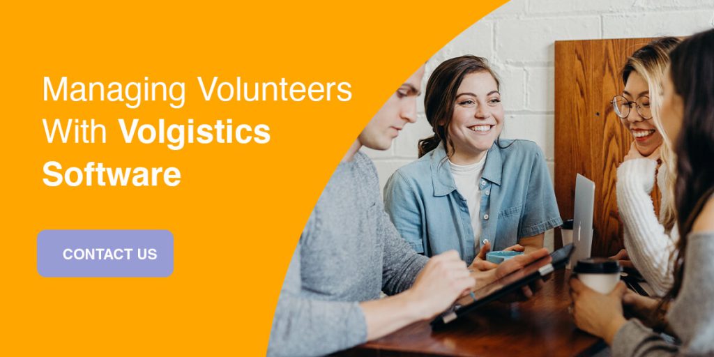 Managing Volunteers with Volgistics Software. Contact Us