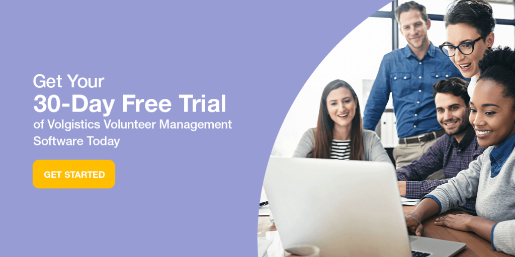 Get your 30-day free trial of Volgistics volunteer management software today. Get started.