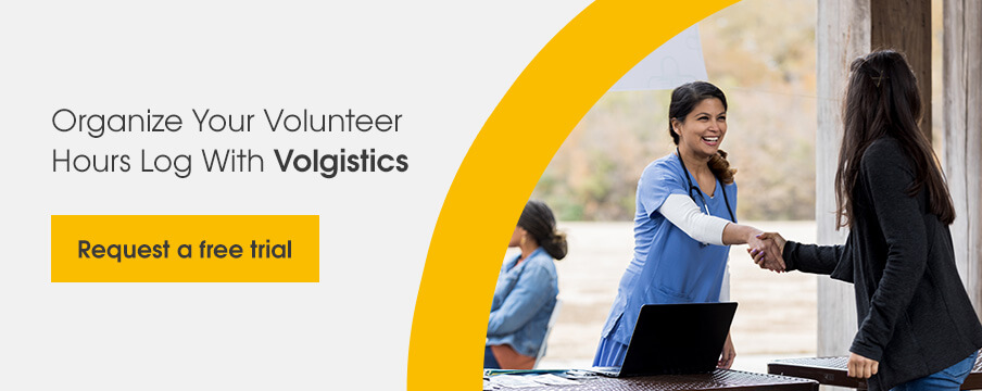 Organize your volunteer hours log with Volgistics. Request a free trial