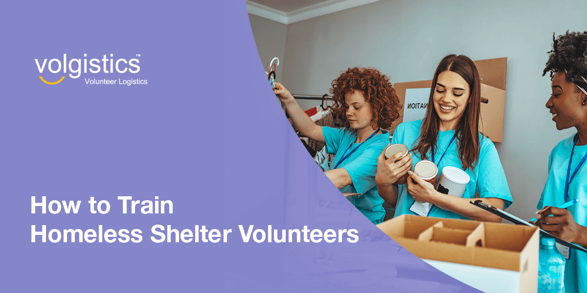 How to Train Homeless Shelter Volunteers