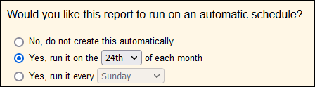 Automatic report frequency options