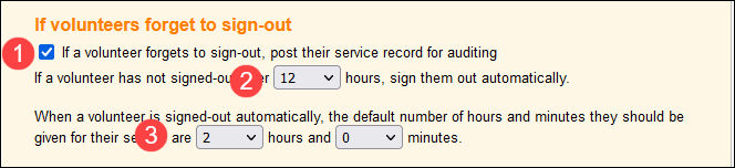 If volunteers forget to sign-out settings